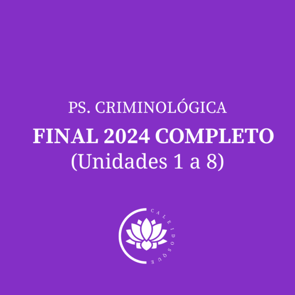 Ps Criminológica- Final completo-2024