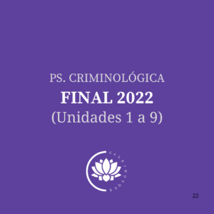 Ps. Criminológica- Final completo-2022
